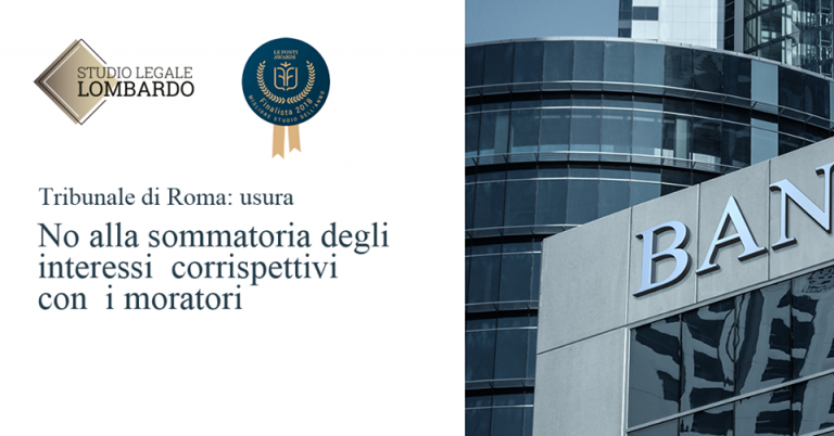 Usura: no alla sommatoria degli interessi corrispettivi con i moratori