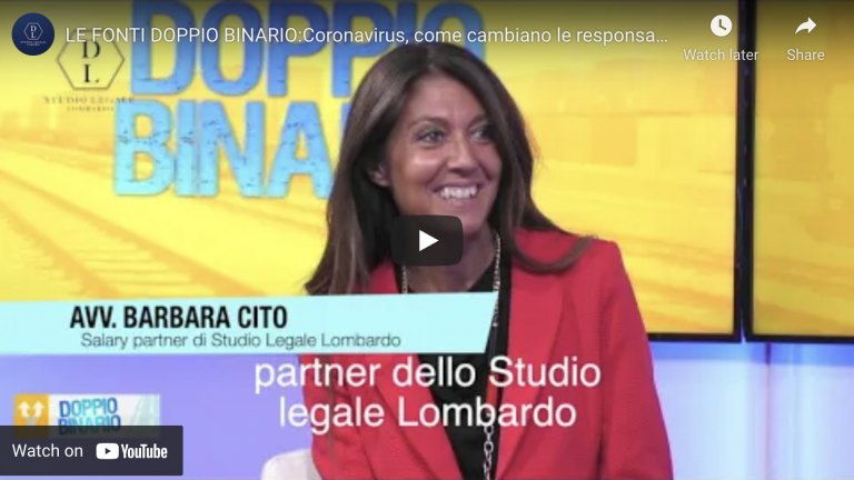 Le Fonti ” Doppio Binario ” : Coronavirus, come cambiano le responsabilità del datore di lavoro