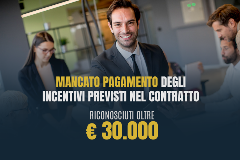 € 30.000 riconosciuti al Dirigente per il mancato pagamento degli incentivi contrattuali